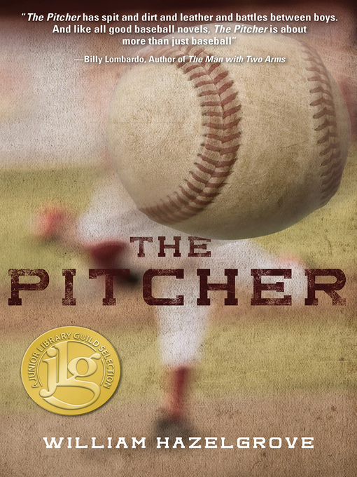 Title details for The Pitcher by William Hazelgrove - Available